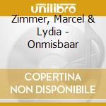 Zimmer, Marcel & Lydia - Onmisbaar cd