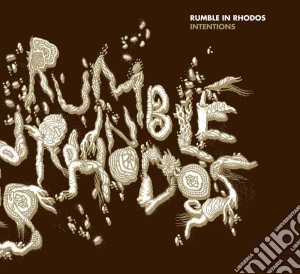 Rumble In Rhodos - Intentions cd musicale di RUMBLE IN RHODOS