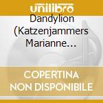 Dandylion (Katzenjammers Marianne Sveen) - Images Under Construction-Part Two cd