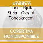 Torleif Bjella Stein - Ovre-Al Toneakademi cd