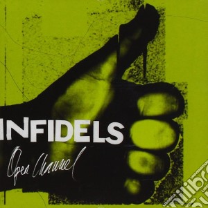 Infidels Forever - Open Channel Ep cd musicale di Infidels Forever