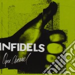 Infidels Forever - Open Channel Ep