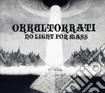 Okkultokrati - No Light For Mass cd