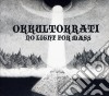 Okkultokrati - No Light For Mass cd