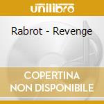 Rabrot - Revenge cd