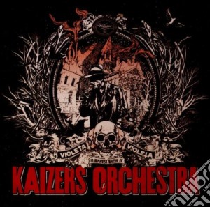 Kaizers Orchestra - Violeta, Violeta Vol.2 cd musicale di Kaizers Orchestra