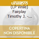 (LP Vinile) Fairplay Timothy J. - Cat Prowls Again (7') vinile