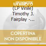 (LP Vinile) Timothy J. Fairplay - Mindfighter Ep vinile