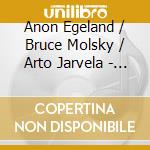 Anon Egeland / Bruce Molsky / Arto Jarvela - Rauland Rambles cd