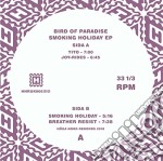 (LP Vinile) Bird Of Paradise - Smoking Holiday Ep
