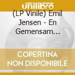 (LP Vinile) Emil Jensen - En Gemensam Galning lp vinile di Emil Jensen