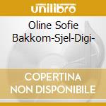 Oline Sofie Bakkom-Sjel-Digi- cd