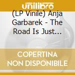 (LP Vinile) Anja Garbarek - The Road Is Just A Surface lp vinile di Anja Garbarek