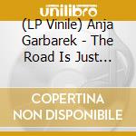 (LP Vinile) Anja Garbarek - The Road Is Just A Surface vinile