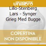 Lillo-Stenberg Lars - Synger Grieg Med Bugge cd