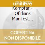 Kampfar - Ofidians Manifest (Limited Edition Digipak) cd musicale di Kampfar