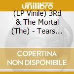 (LP Vinile) 3Rd & The Mortal (The) - Tears Laid In Earth (2 Lp) vinile