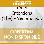 Cruel Intentions (The) - Venomous Anonymous cd