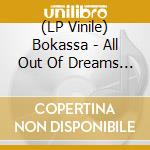 (LP Vinile) Bokassa - All Out Of Dreams (Red Vinyl) lp vinile