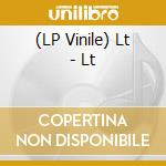 (LP Vinile) Lt - Lt vinile