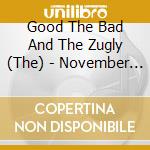 Good The Bad And The Zugly (The) - November Boys cd