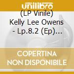 (LP Vinile) Kelly Lee Owens - Lp.8.2 (Ep) (White Vinyl) vinile