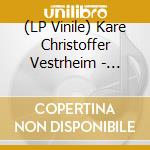 (LP Vinile) Kare Christoffer Vestrheim - Ost/Titina lp vinile