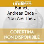 Barnet, Andreas Enda - You Are The River cd musicale