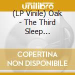 (LP Vinile) Oak - The Third Sleep (Blue/Purple Smash Vinyl) vinile