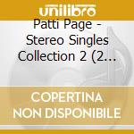 Patti Page - Stereo Singles Collection 2 (2 Cd) cd