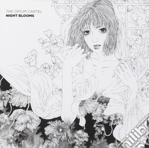 Opium Cartel (The) - Night Blooms cd musicale di Opium Cartel, The