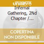 Infernal Gathering, 2Nd Chapter / Various cd