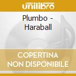 Plumbo - Haraball cd
