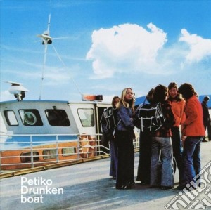 Petiko - Drunken Boat cd musicale di Petiko