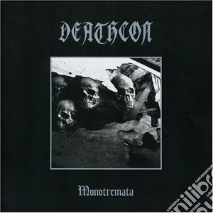 Deathcon - Monotremata cd musicale di Deathcon