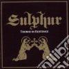 Sulphur - Thorns In Existence cd