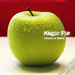 Magic Pie - Motions Of Desire cd musicale di Magic Pie