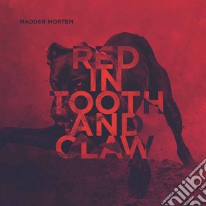 Madder Mortem - Red In Tooth And Claw cd musicale di Madder Mortem