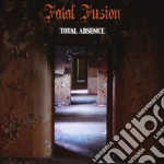 Fatal Fusion - Total Absence cd