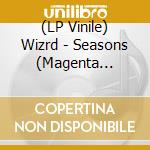 (LP Vinile) Wizrd - Seasons (Magenta Cinyl) vinile