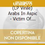 (LP Vinile) Arabs In Aspic - Victim Of Your Father's Agony (Remaster) (Yellow/Blue Marble Vinyl) lp vinile