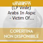 (LP Vinile) Arabs In Aspic - Victim Of Your Father's Agony (Remaster) (Yellow/Blue Marble Vinyl) vinile