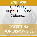 (LP Vinile) Ruphus - Flying Colours (Re-Issue) (Purple Vinyl) lp vinile