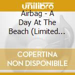 Airbag - A Day At The Beach (Limited Digi) cd