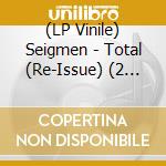 (LP Vinile) Seigmen - Total (Re-Issue) (2 Lp) vinile