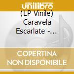 (LP Vinile) Caravela Escarlate - Caravela Escarlate