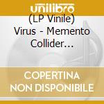 (LP Vinile) Virus - Memento Collider (Limited Colour Vinyl) vinile