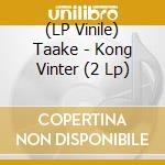 (LP Vinile) Taake - Kong Vinter (2 Lp) vinile