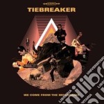 (LP Vinile) Tiebreaker - Wecome From The Mountains