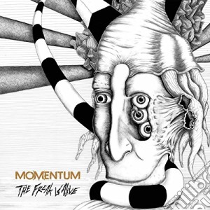 Momentum - The Freak Is Alive cd musicale di Momentum